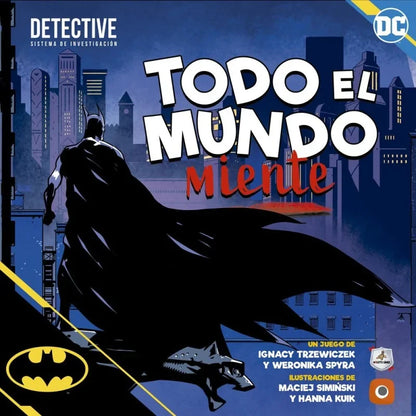 TODO EL MUNDO MIENTE – JUEGO DE MESA DETECTIVE DC BATMAN GOTHAM CITY COOPERATIVO DE INVESTIGACIÓN